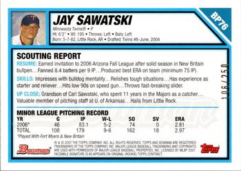 2007 Bowman - Prospects Orange #BP76 Jay Sawatski Back
