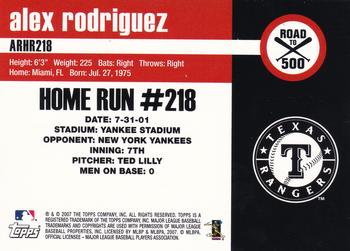 2007 Topps - Alex Rodriguez: Road to 500 #ARHR218 Alex Rodriguez Back