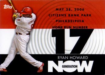 2007 Topps - Generation Now #GN17 Ryan Howard Front