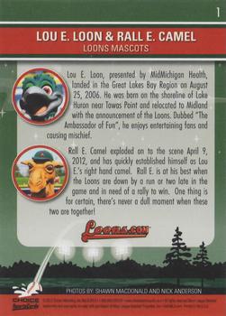 2012 Choice Great Lakes Loons #1 Lou E. Loon / Rall E. Camel Back