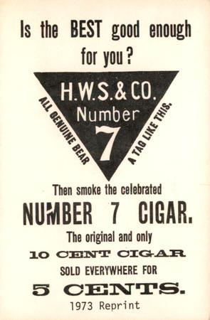 1973 TCMA 1889 Number 7 Cigars (N526) (reprint) #NNO Wm. Sowders Back