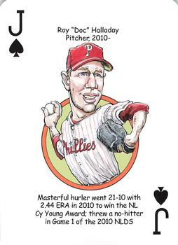 2013 Hero Decks Philadelphia Phillies Baseball Heroes Playing Cards #J♠ Roy Halladay Front