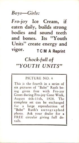1973 TCMA 1928 Fro-joy Ice Cream Babe Ruth (reprint) #4 Babe Ruth Back