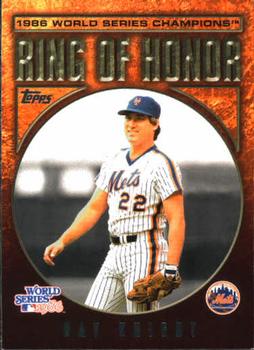 2008 Topps Updates & Highlights - Ring of Honor: 1986 New York Mets #MRH-RK Ray Knight Front