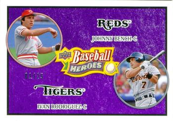 2008 Upper Deck Baseball Heroes - Purple #185 Johnny Bench / Ivan Rodriguez Front
