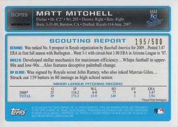 2009 Bowman Chrome - Prospects Refractors #BCP99 Matt Mitchell Back