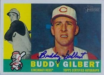 2009 Topps Heritage - Real One Autographs #ROA-BG Buddy Gilbert Front