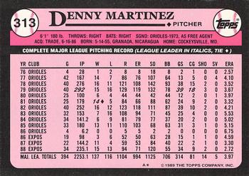 1989 Topps - Collector's Edition (Tiffany) #313 Denny Martinez Back