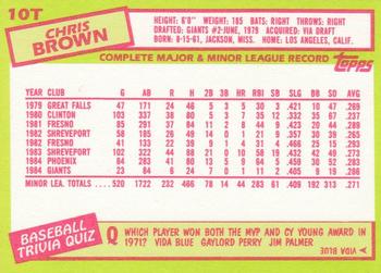 1985 Topps Traded - Limited Edition (Tiffany) #10T Chris Brown Back