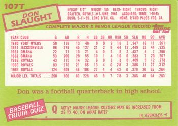 1985 Topps Traded - Limited Edition (Tiffany) #107T Don Slaught Back