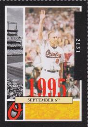 2002 Baltimore Orioles Greatest Moments of Oriole Park at Camden Yards #21 Cal Ripken, Jr. Front