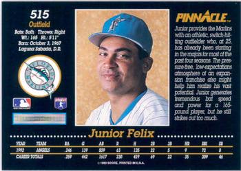 1993 Pinnacle #515 Junior Felix Back