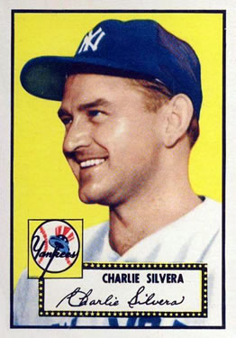 1952 Topps #168 Charlie Silvera Front
