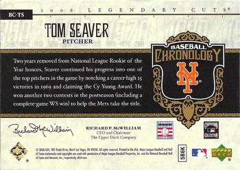 2006 SP Legendary Cuts - Baseball Chronology #BC-TS Tom Seaver Back