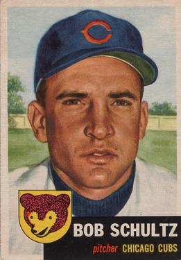 1953 Topps #144 Bob Schultz Front