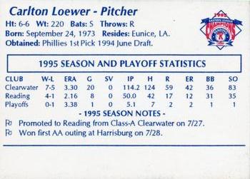 1995 Reading Phillies Eastern League Champions #NNO Carlton Loewer Back