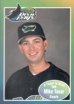 1996 Tampa Bay Devil Rays A Team is Born #NNO Mike Tosar Front