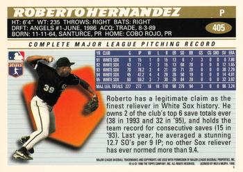 1996 Topps Team Topps Chicago White Sox #405 Roberto Hernandez Back