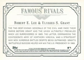 2022 Topps Allen & Ginter - Famous Rivals #FR-7 Robert E. Lee / Ulysses S. Grant Back