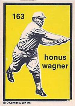 1984-89 O'Connell and Son Ink #163 Honus Wagner Front