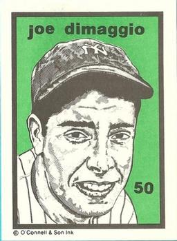 1984-89 O'Connell and Son Ink #50 Joe DiMaggio Front