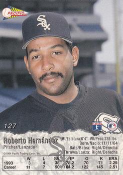 1994 Pacific #127 Roberto Hernandez Back