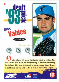 1994 Score #555 Marc Valdes Back