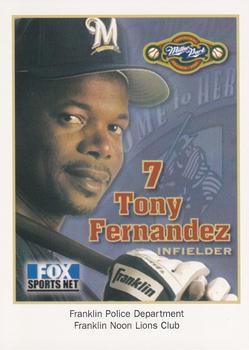 2001 Milwaukee Brewers Police - Franklin Police Department, Franklin Noon Lions Club #NNO Tony Fernandez Front