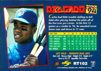 1994 Score Rookie & Traded #RT102 Carlos Delgado Back