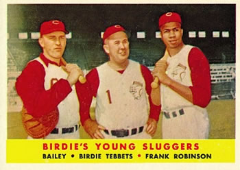 1958 Topps #386 Birdie's Young Sluggers (Ed Bailey / Birdie Tebbets / Frank Robinson) Front