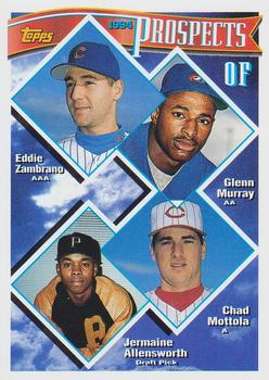 1994 Topps #616 OF Prospects (Eddie Zambrano / Glenn Murray / Chad Mottola / Jermaine Allensworth) Front