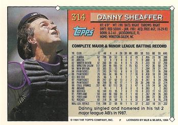 1994 Topps #314 Danny Sheaffer Back