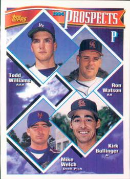 1994 Topps #713 P Prospects (Todd Williams / Ron Watson / Kirk Bullinger / Mike Welch) Front