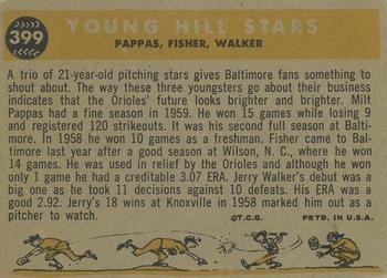 1960 Topps #399 Young Hill Stars (Milt Pappas / Jack Fisher / Jerry Walker) Back