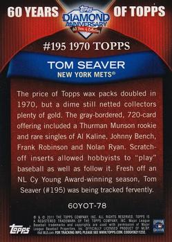 2011 Topps - 60 Years of Topps #60YOT-78 Tom Seaver Back