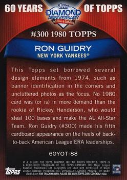 2011 Topps - 60 Years of Topps #60YOT-88 Ron Guidry Back