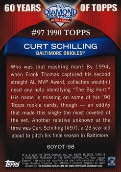 2011 Topps - 60 Years of Topps #60YOT-98 Curt Schilling Back