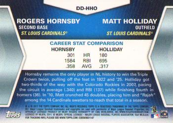 2011 Topps - Diamond Duos (Series 1) #DD-HHO Rogers Hornsby / Matt Holliday Back