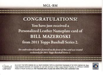 2011 Topps - Manufactured Glove Leather Nameplates #MGL-BM  Bill Mazeroski Back