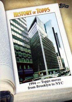 2011 Topps - History of Topps #HOT-8 1994 - Topps Moves From Brooklyn to NYC Front