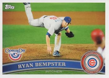 2011 Topps Opening Day #17 Ryan Dempster Front