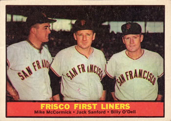 1961 Topps #383 Frisco First Liners (Mike McCormick / Billy O'Dell / Jack Sanford) Front