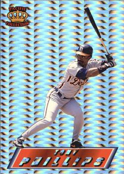 1995 Pacific Prism #50 Tony Phillips Front