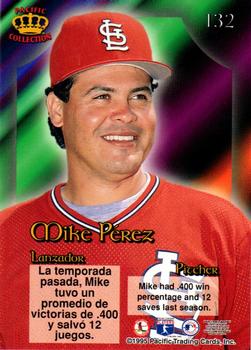 1995 Pacific Prism #132 Mike Perez Back