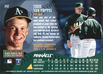 1995 Pinnacle - Museum Collection #247 Todd Van Poppel Back