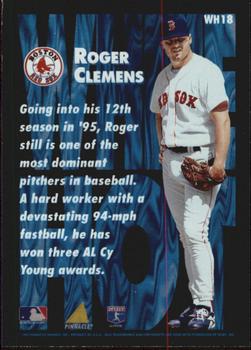 1995 Pinnacle - White Hot #WH18 Roger Clemens Back