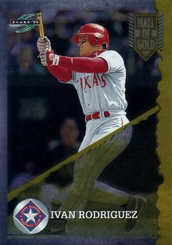 1995 Score - Hall of Gold #HG74 Ivan Rodriguez Front
