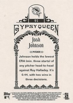 2011 Topps Gypsy Queen #91 Josh Johnson Back