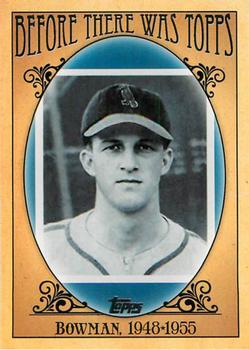 2011 Topps - Before There Was Topps #BTT7 Bowman 1948-1955 Front
