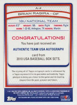 2010 Topps USA Baseball - Autographs Green #A4 Brian Ragira Back